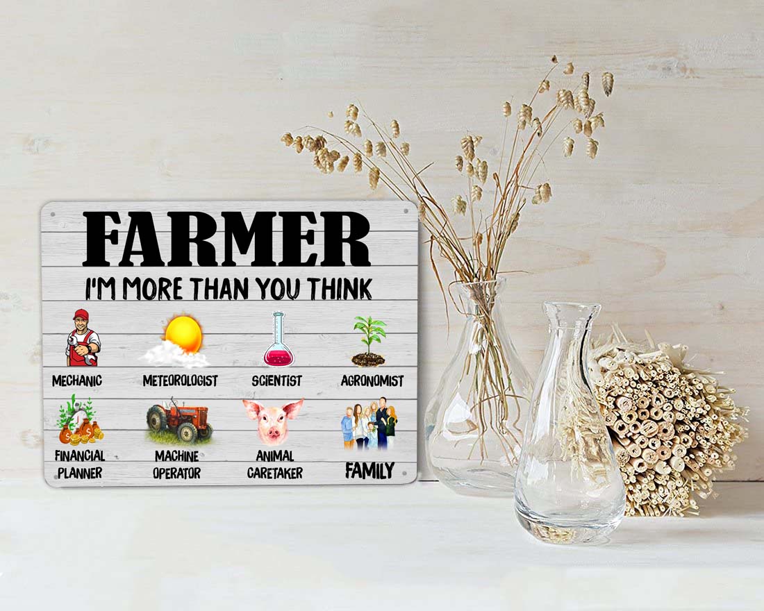 Farm A Farmer Is More Than You Think Vintage Metal Sign 07608