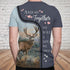Deer We Built The Life We Loved 3D T-Shirt 06529