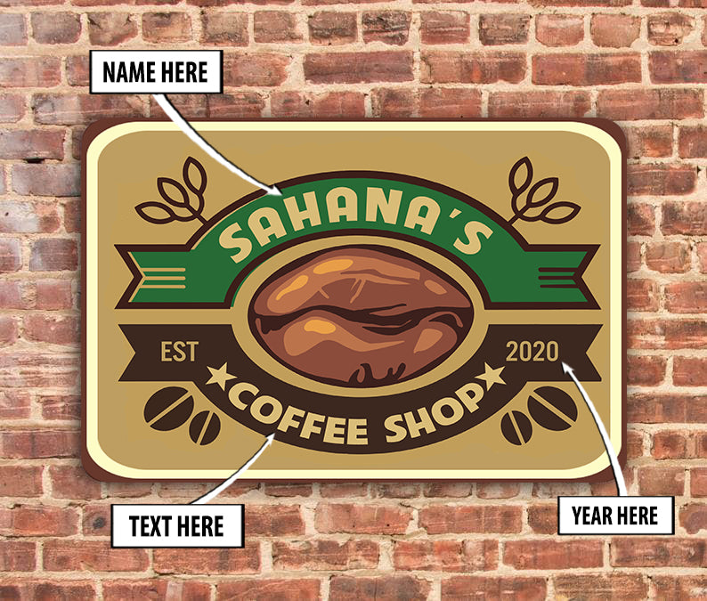 Personalized Coffee Shop Metal Sign 07835