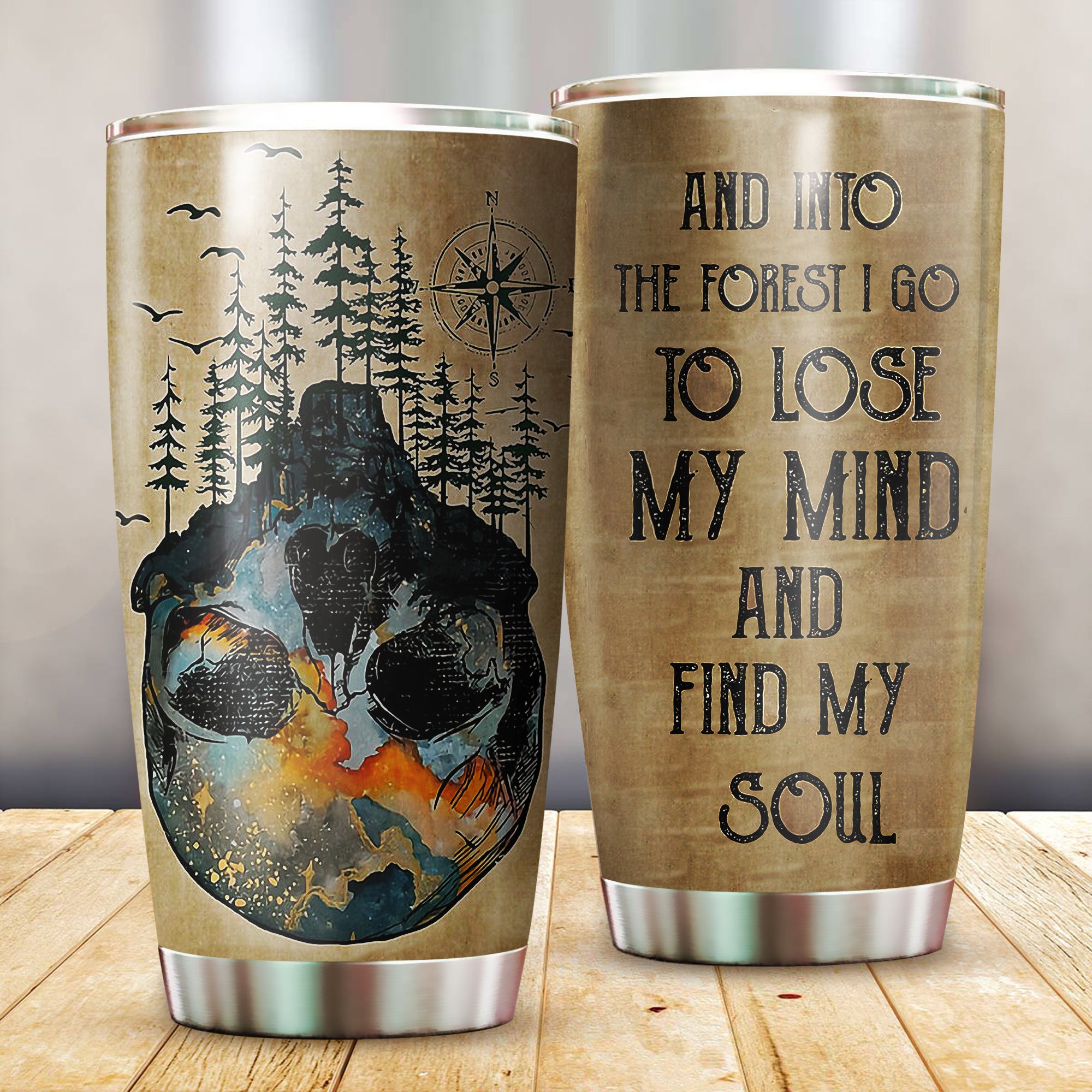 Forest Skull Tumbler Into the forest I go to lose my mind and find my soul 06093