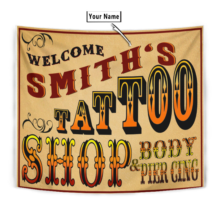 Personalized Tattoo Shop Welcome Tapestry 09348