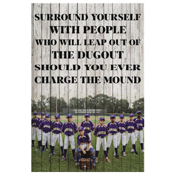 Custom Baseball Canvas_Surround Yourself With People